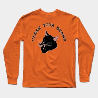 Clean Your Beans Funny Black Cat Long Sleeve T-Shirt